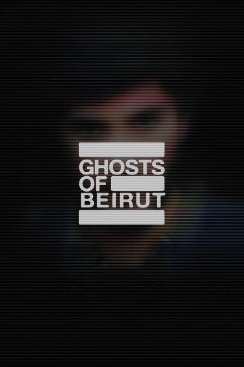 Ghosts of Beirut afişi