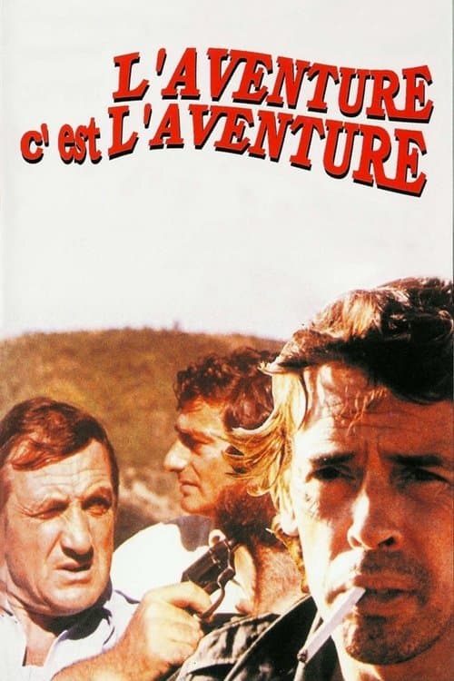 L'Aventure c'est l'aventure afişi