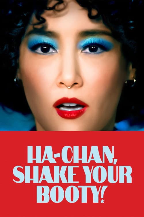 Ha-Chan, Shake Your Booty! afişi