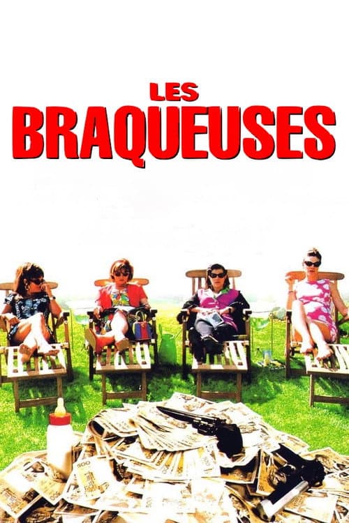 Les Braqueuses afişi