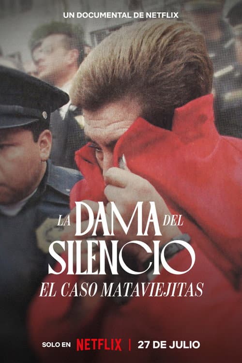 La Dama del Silencio: El caso Mataviejitas afişi