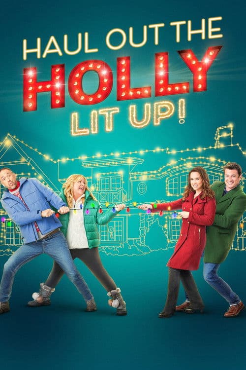 Haul Out the Holly: Lit Up afişi