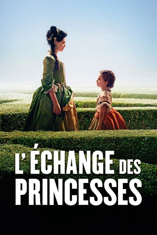 L'Échange des princesses afişi