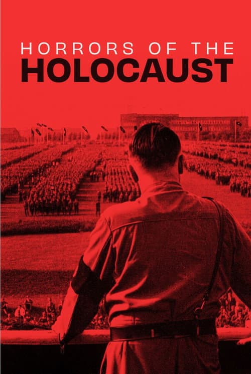 Horrors of the Holocaust afişi