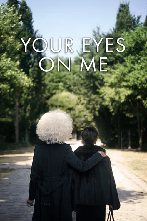 Your Eyes on Me afişi