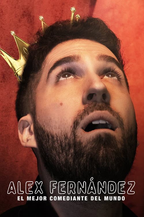 Alex Fernández, el mejor comediante del mundo afişi