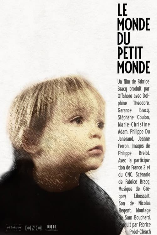 Le monde du petit monde afişi