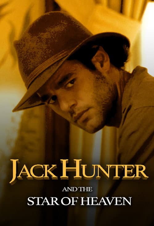 Jack Hunter and the Star of Heaven afişi
