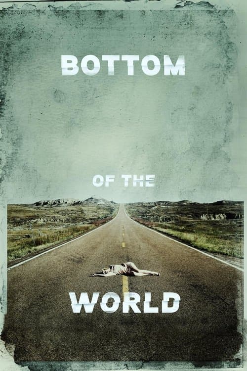 Bottom of the World afişi