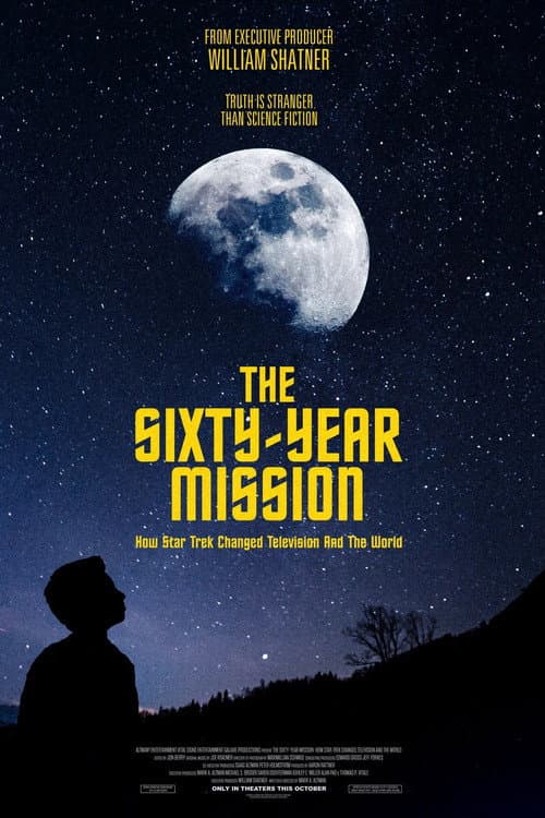 The Sixty Year Mission: How Star Trek Changed Television and the World afişi