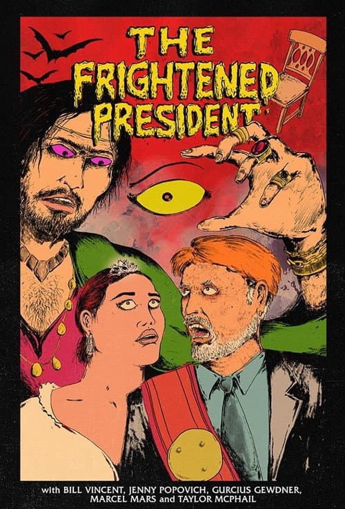 The Frightened President afişi