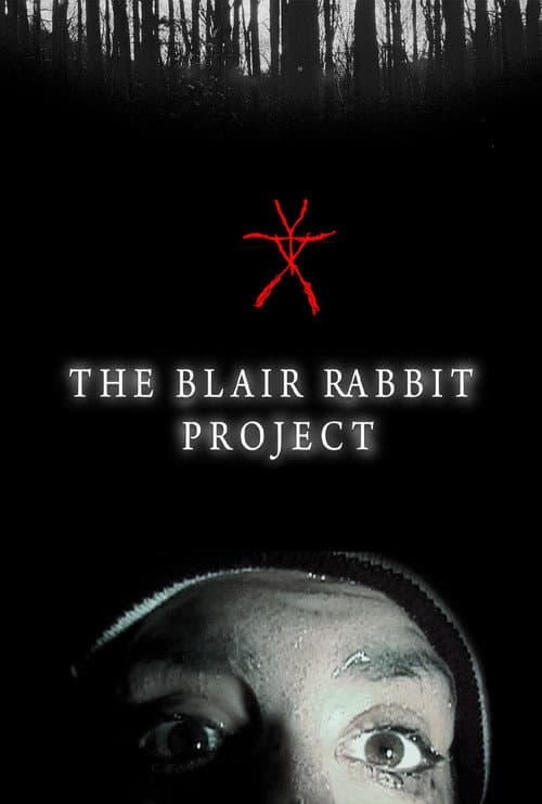 The Blair Rabbit Project afişi