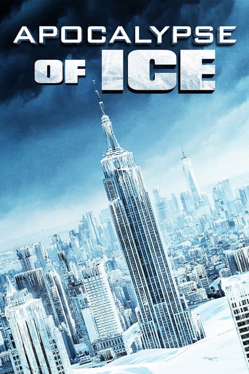 Apocalypse of Ice afişi