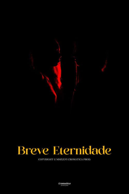 Breve Eternidade afişi