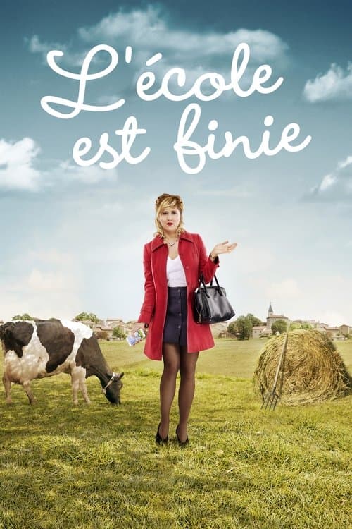 L'école est finie afişi