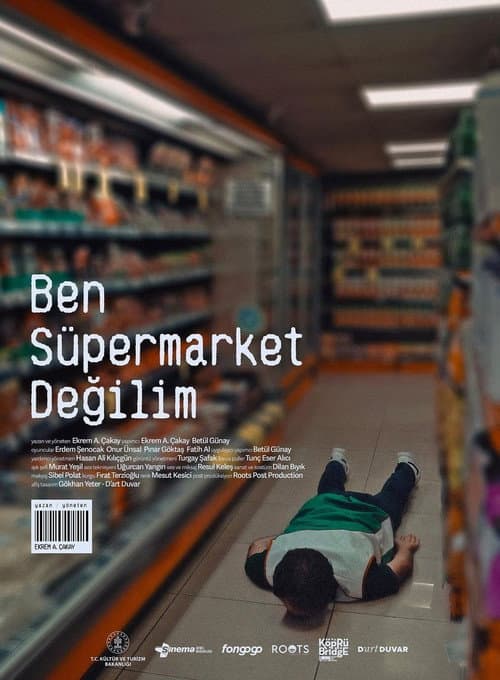 Ben Süpermarket Değilim afişi