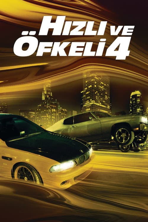 Hızlı ve Öfkeli 4 afişi