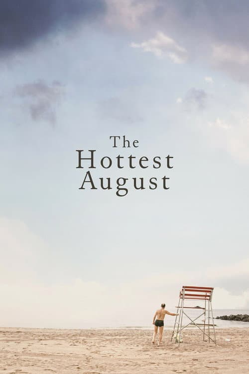 The Hottest August afişi