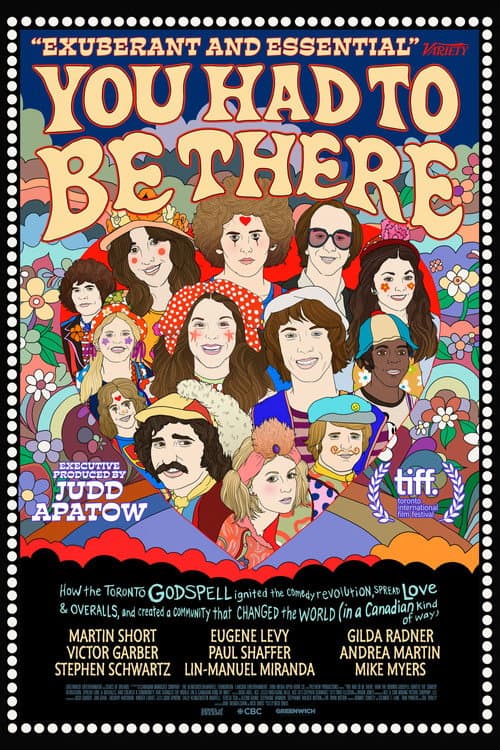 You Had to Be There: How the Toronto Godspell Ignited the Comedy Revolution... afişi