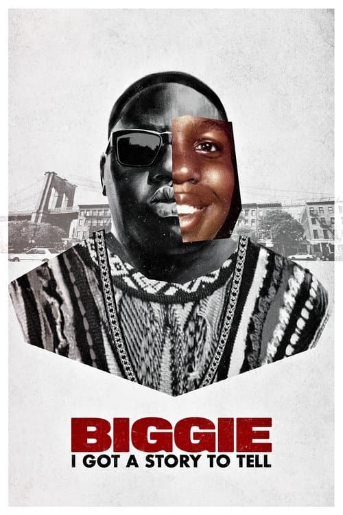 Biggie: I Got a Story to Tell afişi