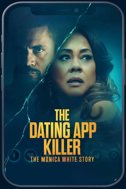 The Dating App Killer: The Monica White Story afişi