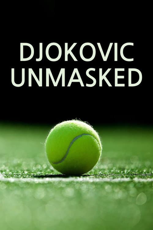 Djokovic Unmasked afişi