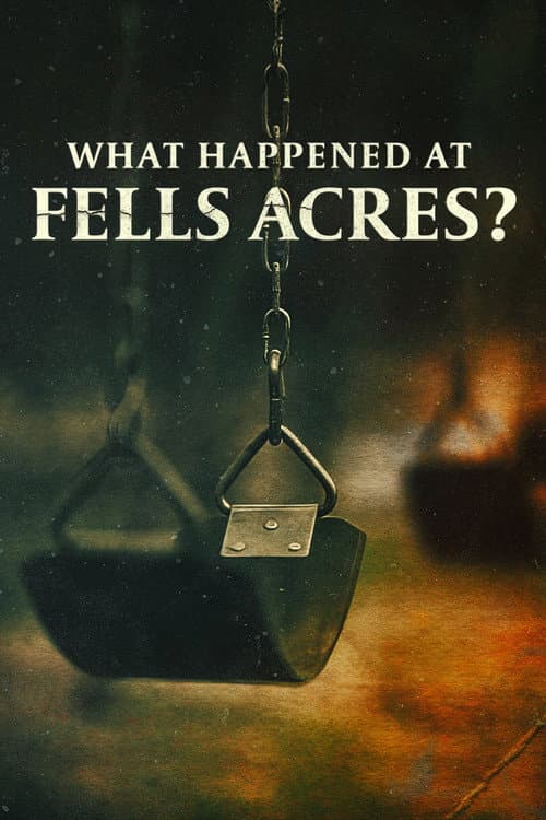 What Happened at Fells Acres? afişi