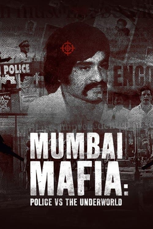 Mumbai Mafia: Police vs the Underworld afişi