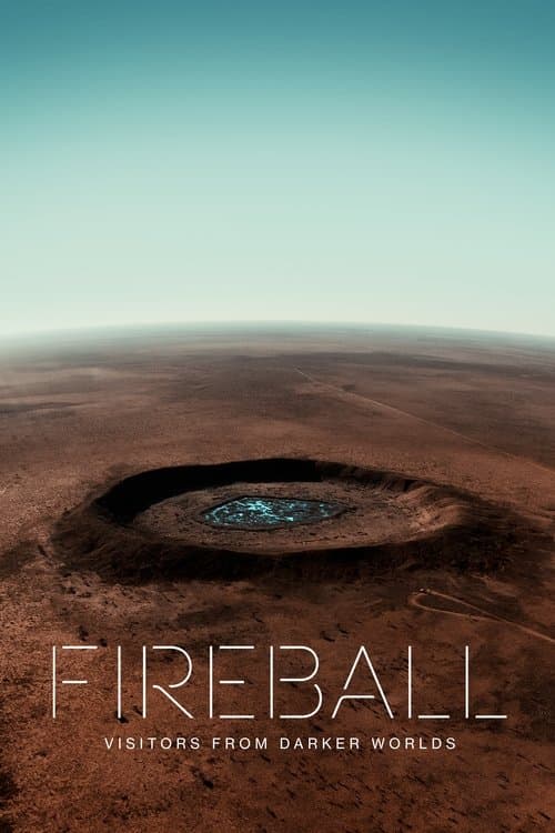 Fireball: Visitors from Darker Worlds afişi