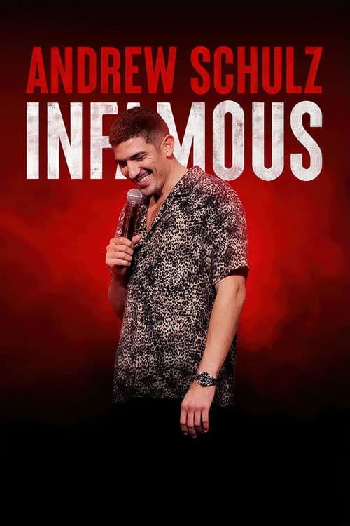Andrew Schulz: Infamous afişi