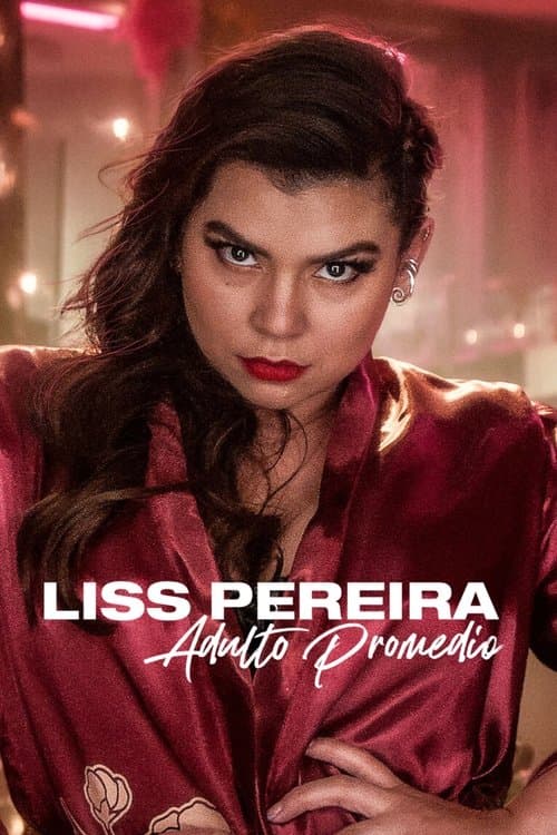 Liss Pereira: Adulto promedio afişi