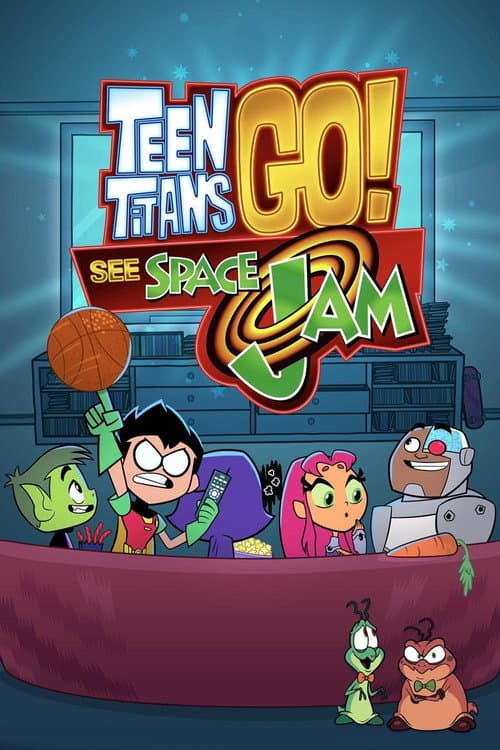 Genç Titanlar: Space Jam'i Tanıyın afişi
