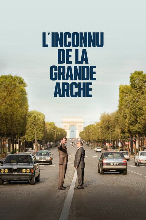 L'Inconnu de la Grande Arche afişi