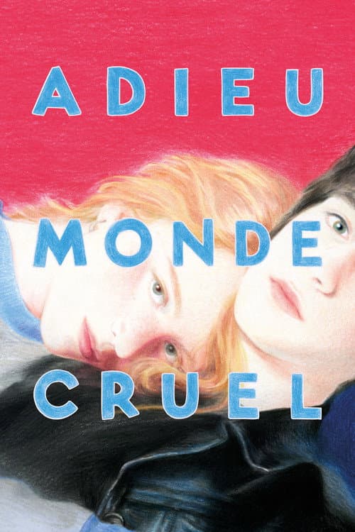 Adieu Monde Cruel afişi