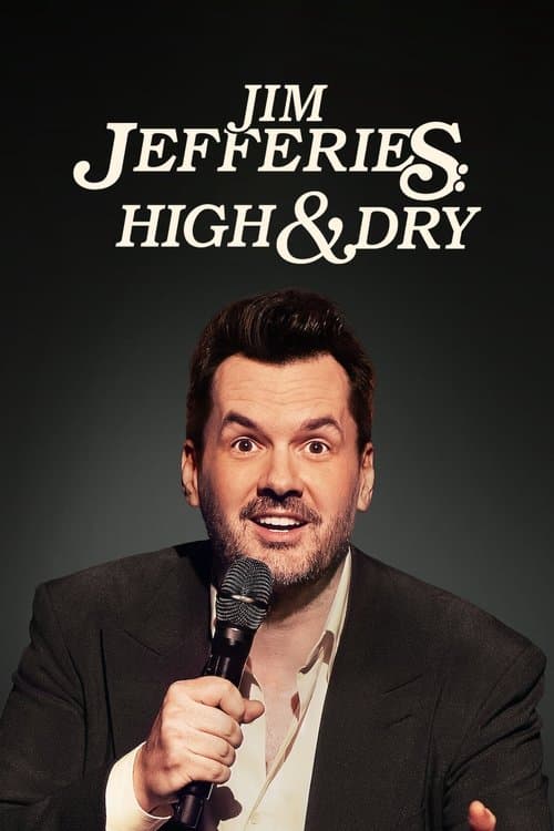 Jim Jefferies: High n' Dry afişi