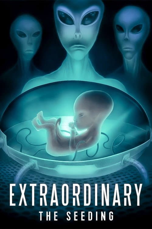 Extraordinary: The Seeding afişi