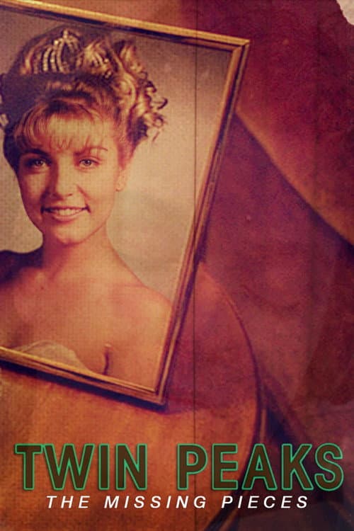 Twin Peaks: The Missing Pieces afişi