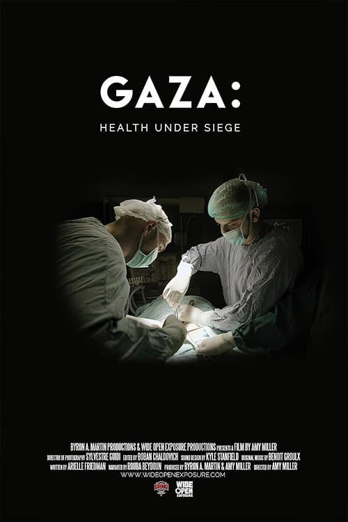 Gaza: Health Under Siege afişi