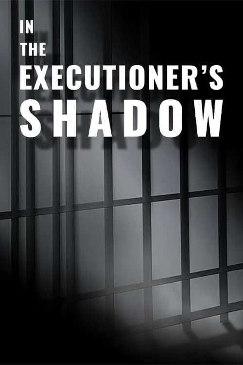 In the Executioner's Shadow afişi