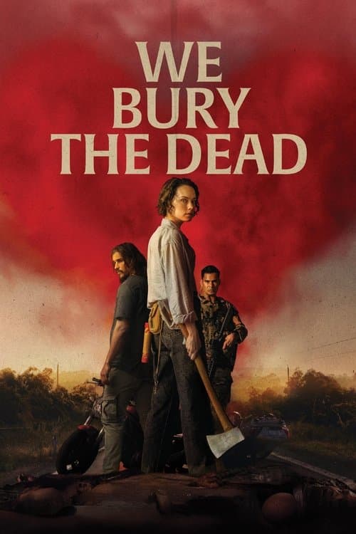 We Bury the Dead afişi