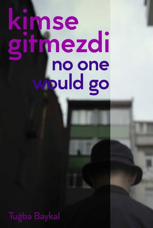 Kimse Gitmezdi afişi