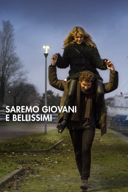 Saremo giovani e bellissimi afişi