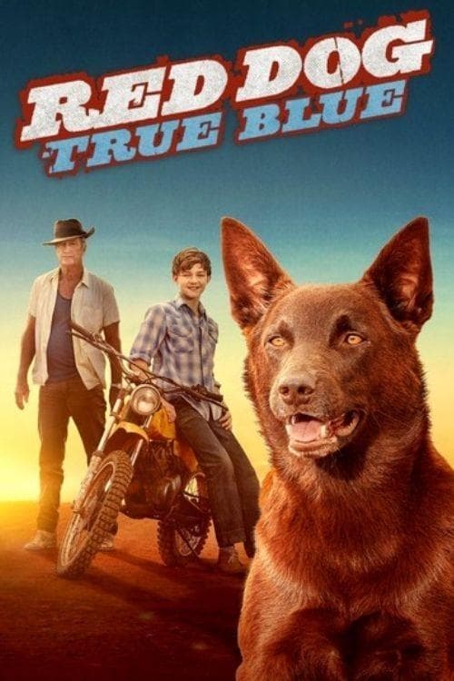 Red Dog: True Blue afişi
