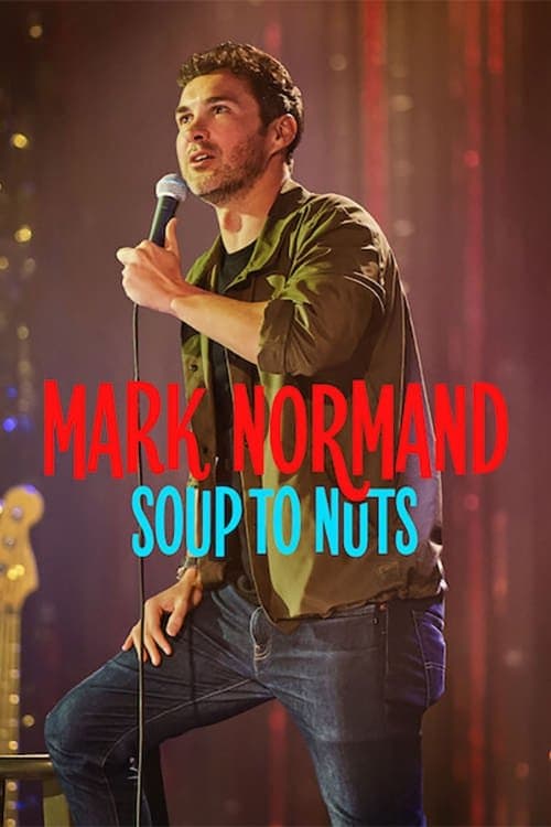 Mark Normand: Soup to Nuts afişi