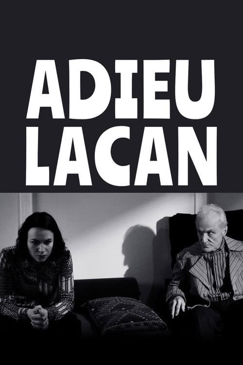 Adieu, Lacan afişi