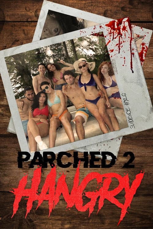 Parched 2: Hangry afişi