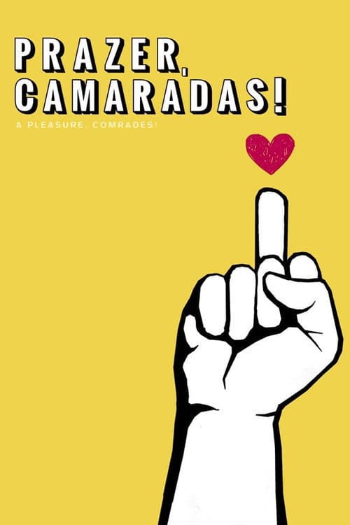 Prazer, Camaradas! afişi