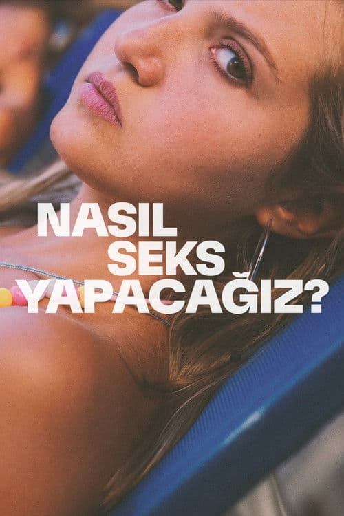 Nasıl Seks Yapacağız? afişi