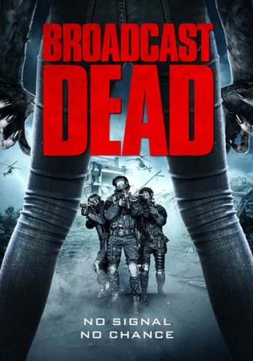 Broadcast Dead afişi