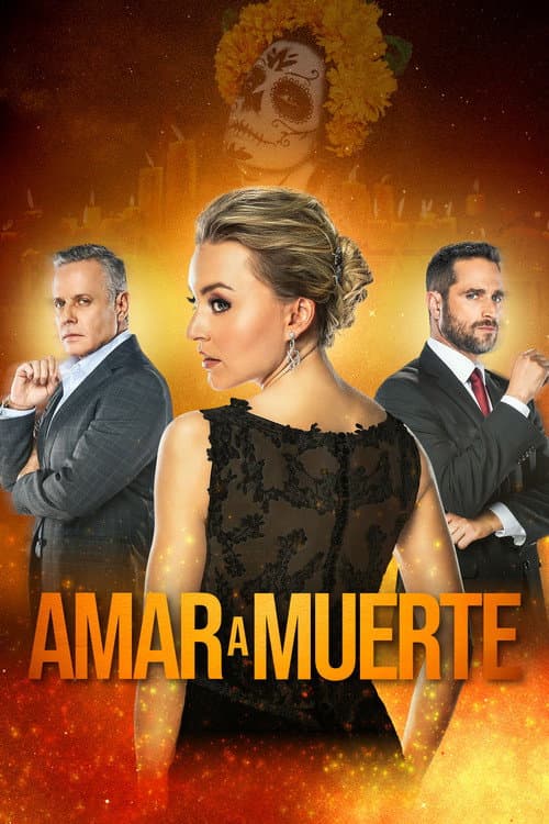 Amar a Muerte afişi